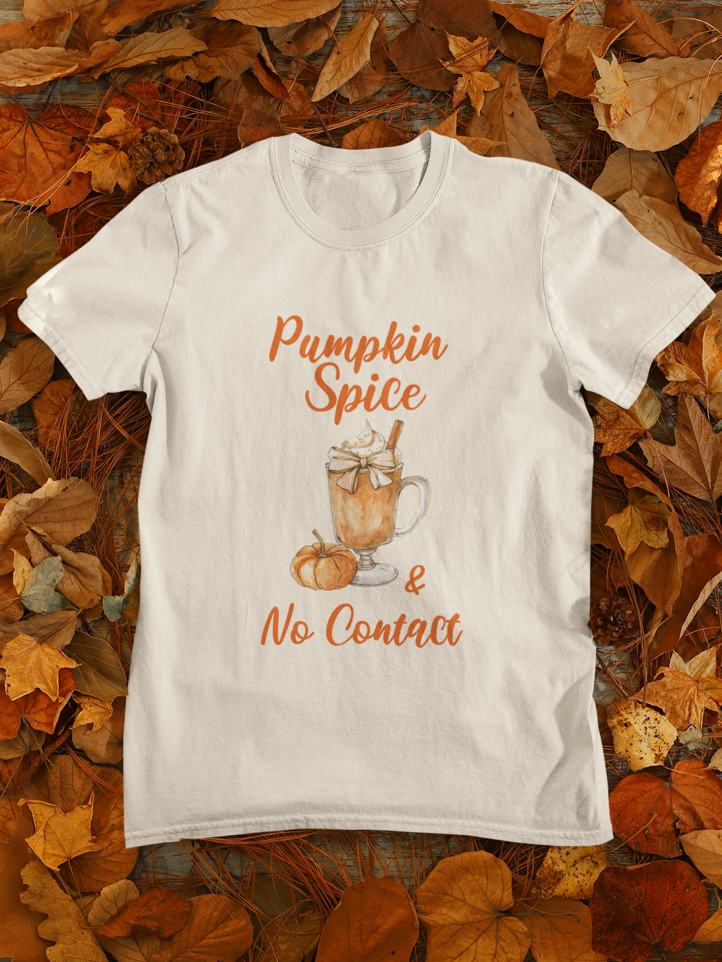 Pumpkin Spice & No Contact Tee