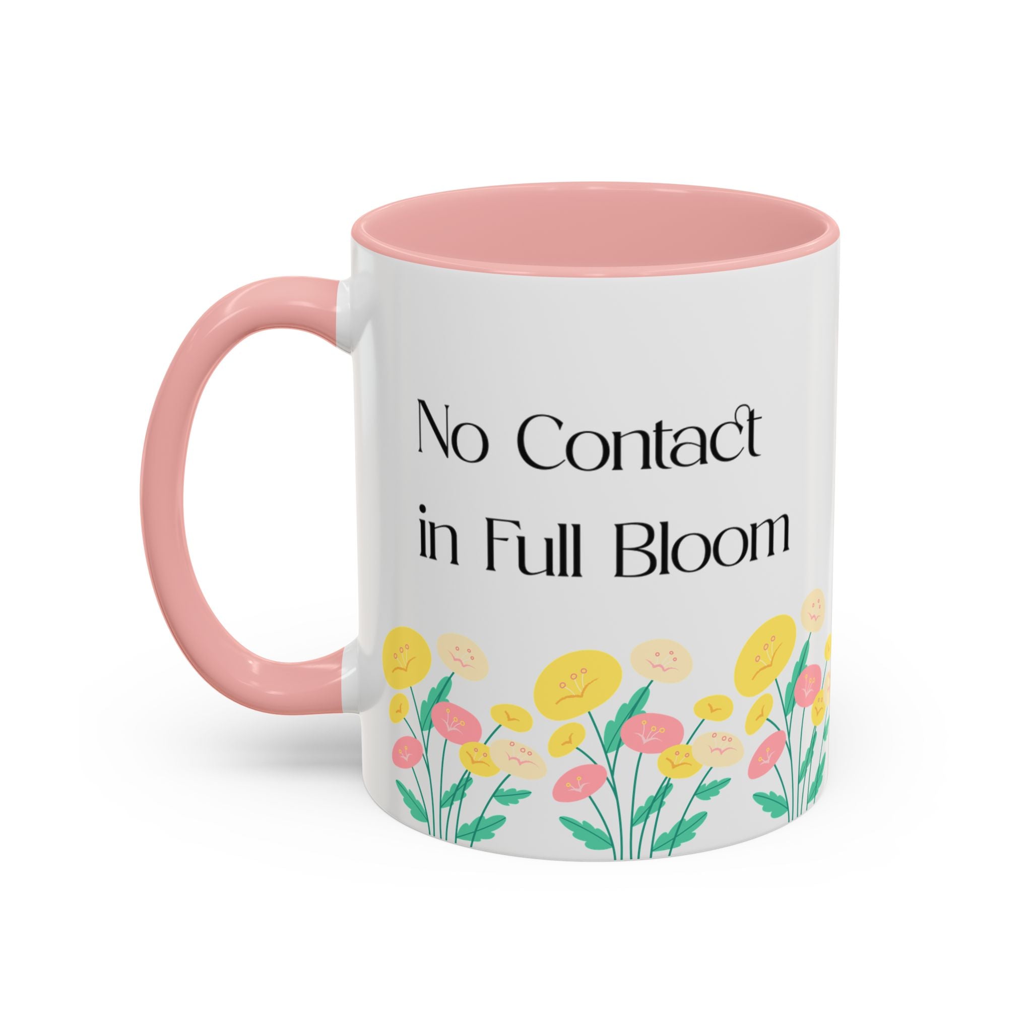 No Contact In Full Bloom" Floral Ceramic Mug – Mental Health & Boundaries Gift