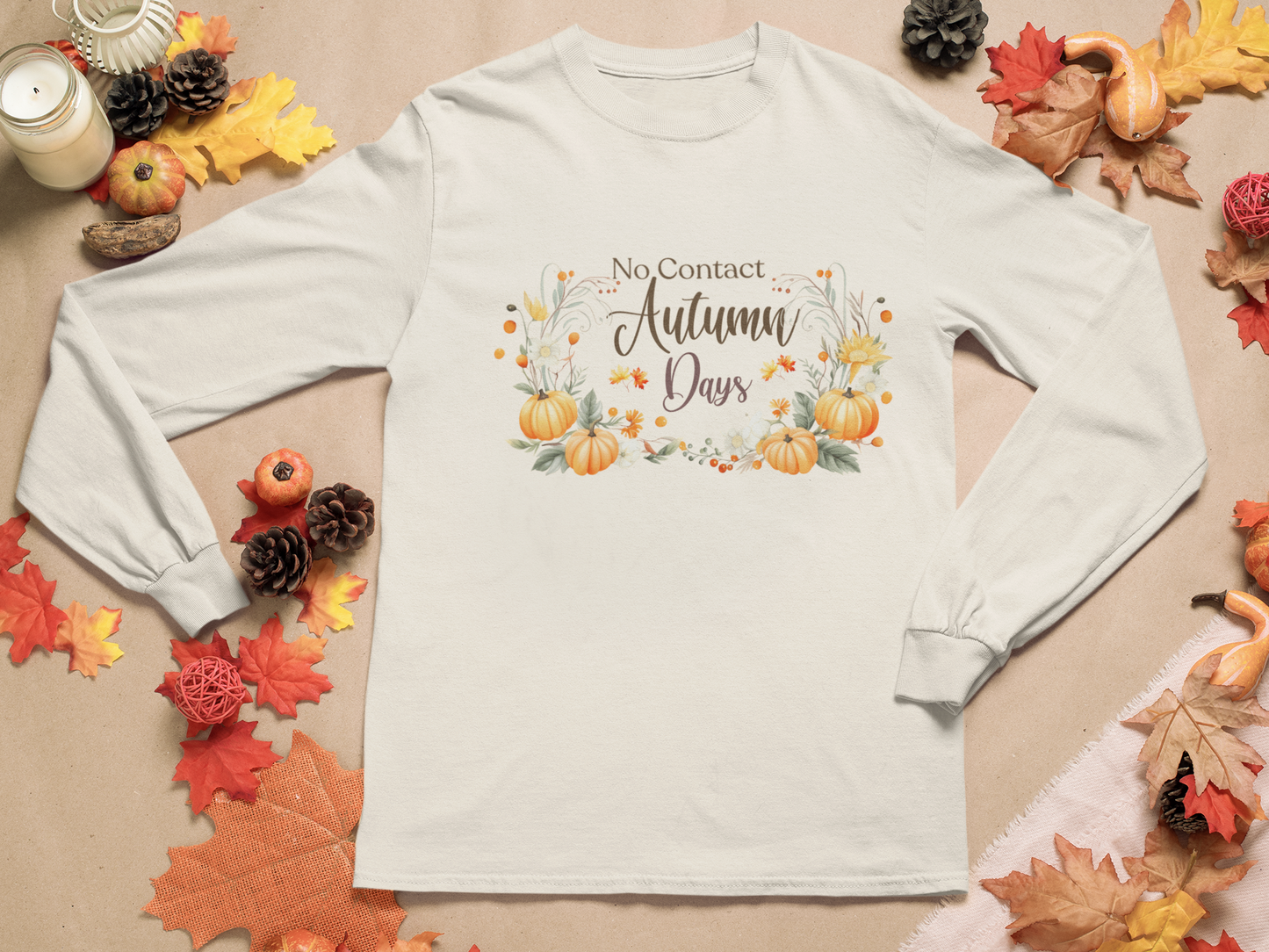 Long Sleeve Tee — "No Contact Autumn Days"