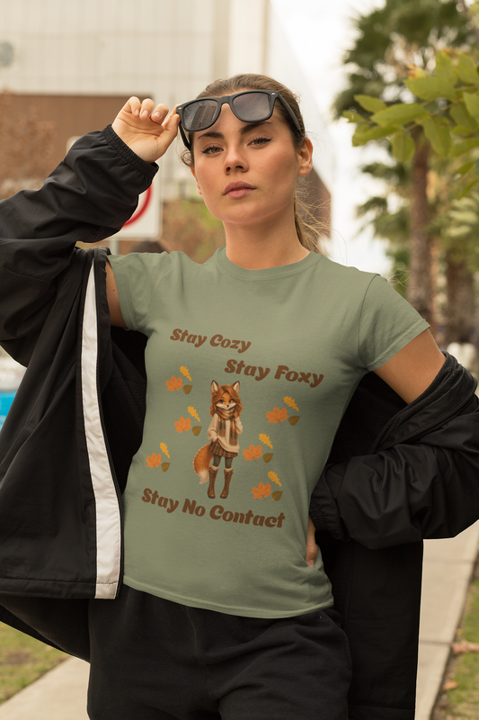Stay Cozy Stay Foxy Stay No Contact T-Shirt