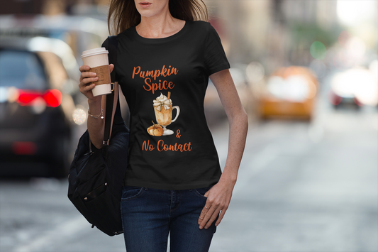 Pumpkin Spice & No Contact Tee