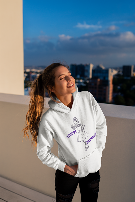 You're Blocked Cute Girl Graphic Hoodie