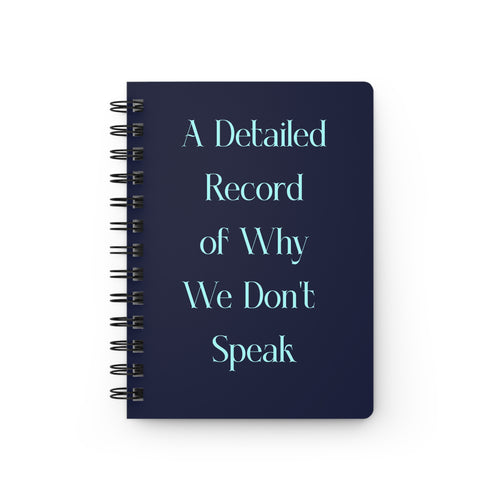 A Detailed Record of Why We Don't Speak - Journal