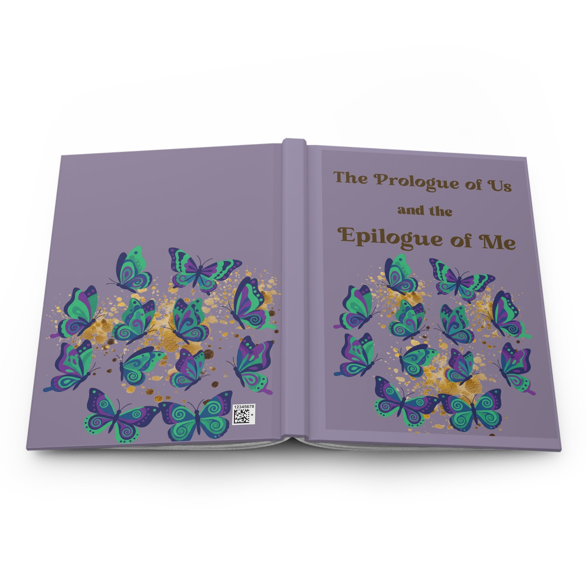 Hardcover Journal - "The Prologue of Us and the Epilogue of Me"