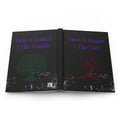Hardcover Journal — "How It Began (The Lie) / How It Ended (The Truth)"
