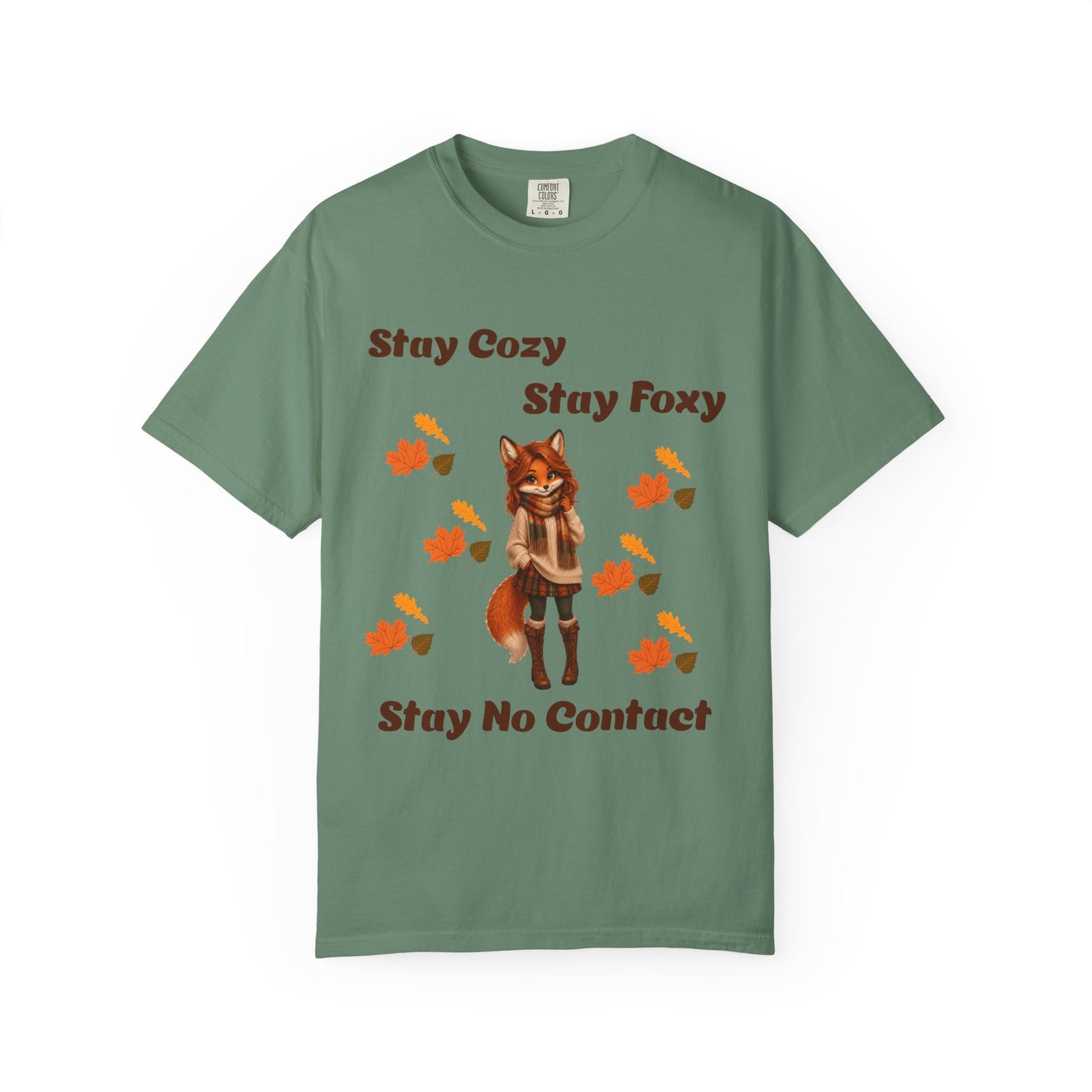 Stay Cozy Stay Foxy Stay No Contact T-Shirt